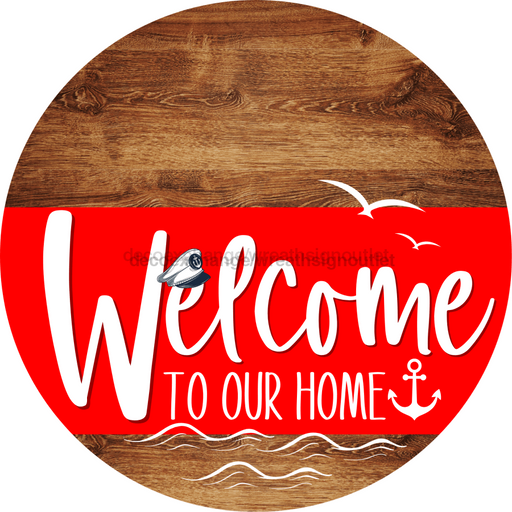 Welcome To Our Home Sign Nautical Red Stripe Wood Grain Decoe-3139-Dh 18 Round