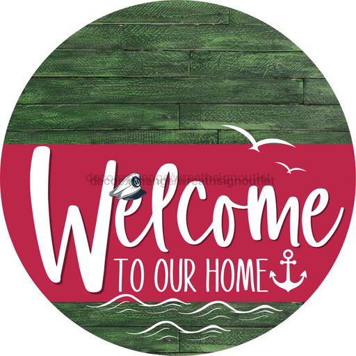 Welcome To Our Home Sign Nautical Viva Magenta Stripe Green Stain Decoe-3227-Dh 18 Wood Round