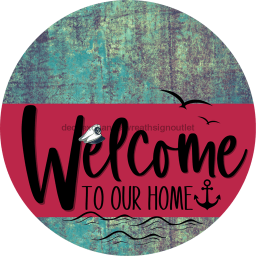 Welcome To Our Home Sign Nautical Viva Magenta Stripe Petina Look Decoe-3213-Dh 18 Wood Round