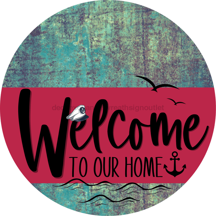 Welcome To Our Home Sign Nautical Viva Magenta Stripe Petina Look Decoe-3213-Dh 18 Wood Round