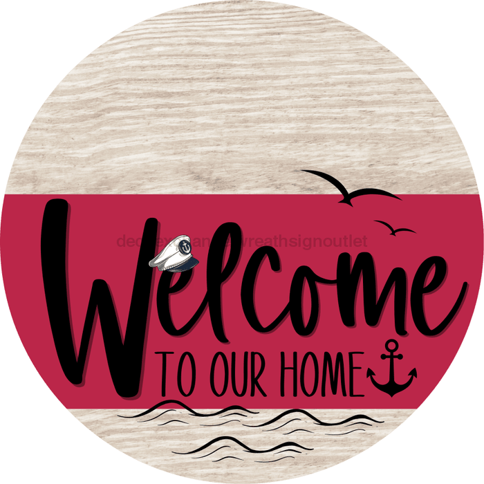 Welcome To Our Home Sign Nautical Viva Magenta Stripe White Wash Decoe-3215-Dh 18 Wood Round