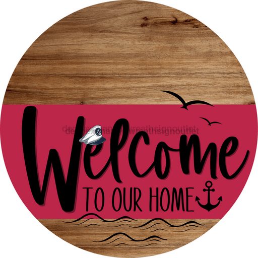 Welcome To Our Home Sign Nautical Viva Magenta Stripe Wood Grain Decoe-3208-Dh 18 Round