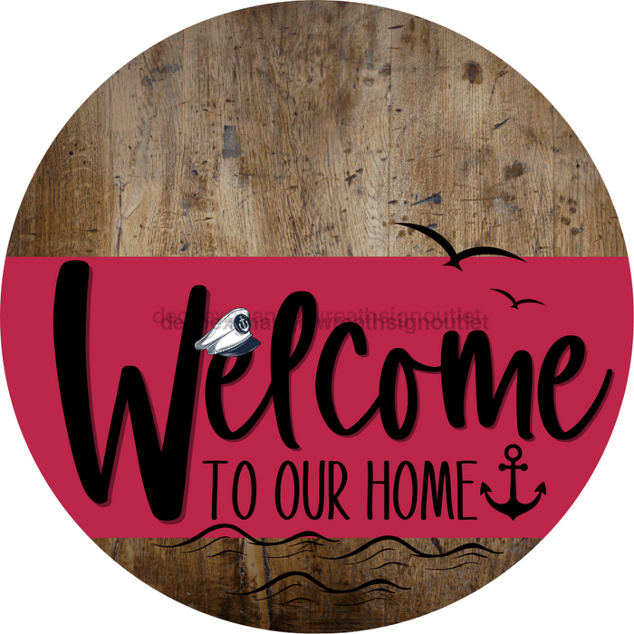 Welcome To Our Home Sign Nautical Viva Magenta Stripe Wood Grain Decoe-3211-Dh 18 Round