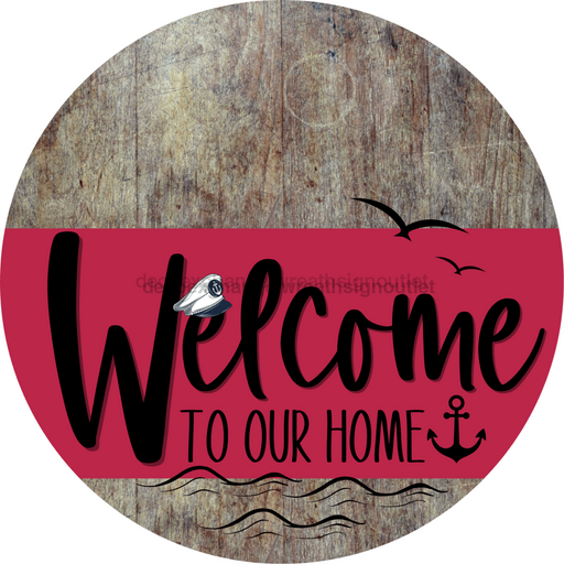 Welcome To Our Home Sign Nautical Viva Magenta Stripe Wood Grain Decoe-3212-Dh 18 Round