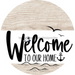 Welcome To Our Home Sign Nautical White Stripe Wash Decoe-3095-Dh 18 Wood Round