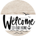 Welcome To Our Home Sign Nautical White Stripe Wash Decoe-3095-Dh 18 Wood Round