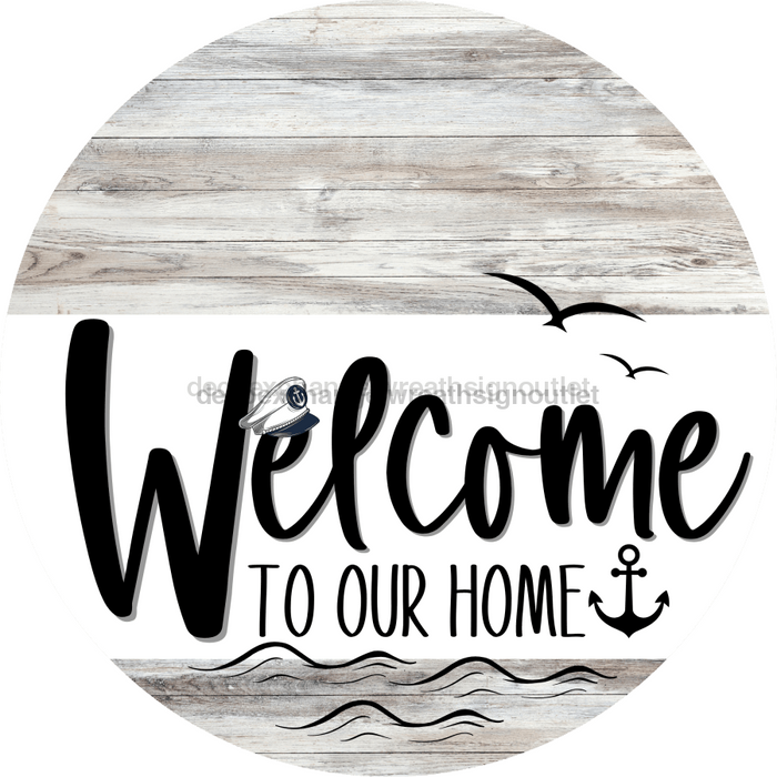 Welcome To Our Home Sign Nautical White Stripe Wash Decoe-3096-Dh 18 Wood Round