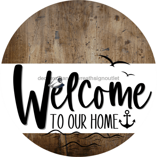 Welcome To Our Home Sign Nautical White Stripe Wood Grain Decoe-3091-Dh 18 Round