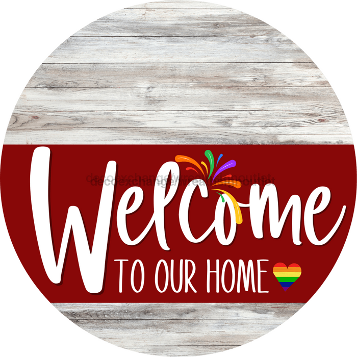 Welcome To Our Home Sign Pride Dark Red Stripe White Wash Decoe-3927-Dh 18 Wood Round