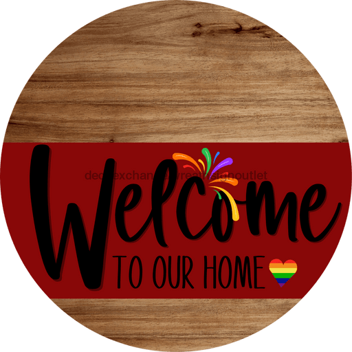 Welcome To Our Home Sign Pride Dark Red Stripe Wood Grain Decoe-3909-Dh 18 Round