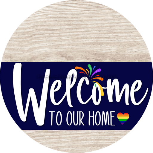 Welcome To Our Home Sign Pride Navy Stripe White Wash Decoe-3866-Dh 18 Wood Round