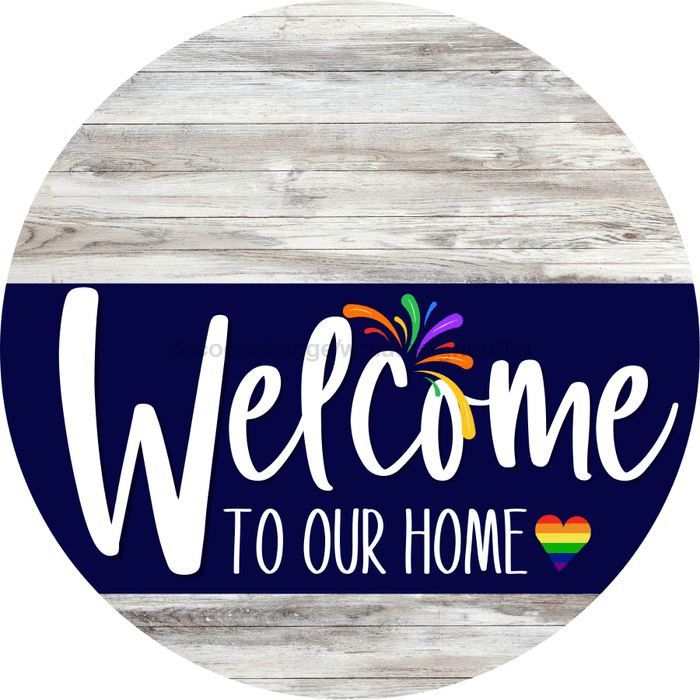 Welcome To Our Home Sign Pride Navy Stripe White Wash Decoe-3867-Dh 18 Wood Round