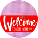 Welcome To Our Home Sign Pride Red Stripe Pink Stain Decoe-3905-Dh 18 Wood Round
