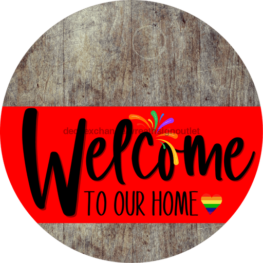 Welcome To Our Home Sign Pride Red Stripe Wood Grain Decoe-3893-Dh 18 Round