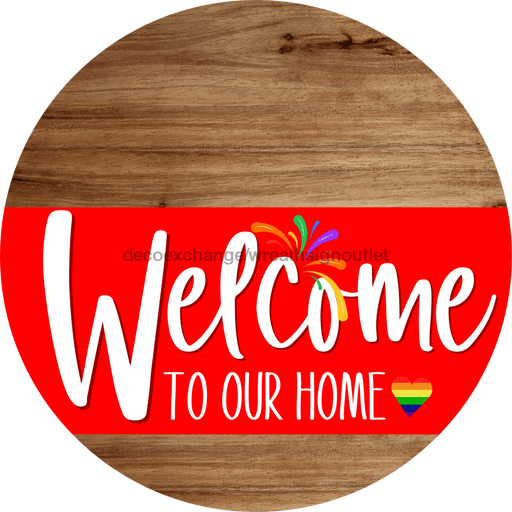 Welcome To Our Home Sign Pride Red Stripe Wood Grain Decoe-3899-Dh 18 Round