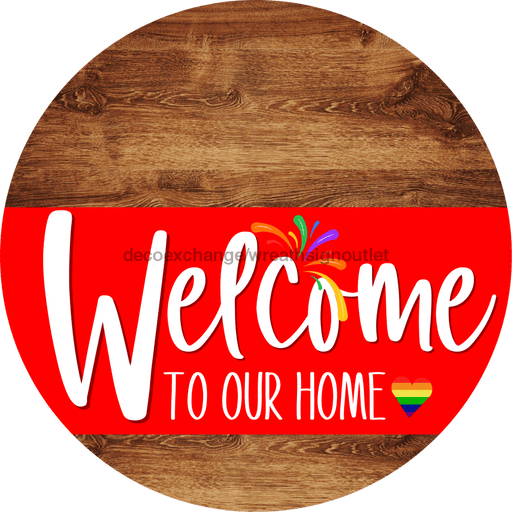 Welcome To Our Home Sign Pride Red Stripe Wood Grain Decoe-3900-Dh 18 Round