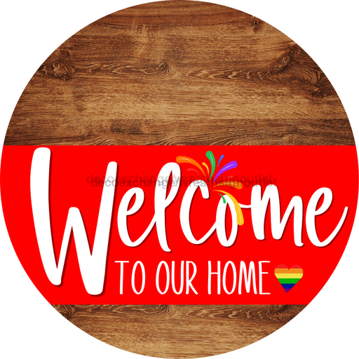Welcome To Our Home Sign Pride Red Stripe Wood Grain Decoe-3900-Dh 18 Round