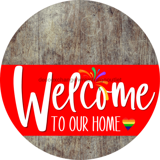 Welcome To Our Home Sign Pride Red Stripe Wood Grain Decoe-3903-Dh 18 Round