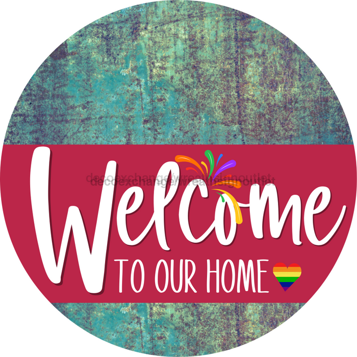 Welcome To Our Home Sign Pride Viva Magenta Stripe Petina Look Decoe-3984-Dh 18 Wood Round