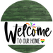 Welcome To Our Home Sign Pride White Stripe Green Stain Decoe-3858-Dh 18 Wood Round