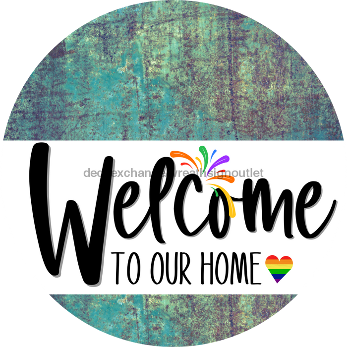 Welcome To Our Home Sign Pride White Stripe Petina Look Decoe-3854-Dh 18 Wood Round