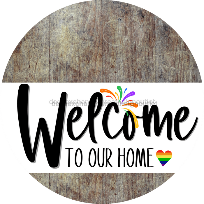 Welcome To Our Home Sign Pride White Stripe Wood Grain Decoe-3853-Dh 18 Round