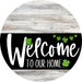 Welcome To Our Home Sign St Patricks Day Black Stripe White Wash Decoe-3391-Dh 18 Wood Round
