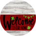 Welcome To Our Home Sign St Patricks Day Dark Red Stripe White Wash Decoe-3308-Dh 18 Wood Round