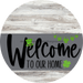 Welcome To Our Home Sign St Patricks Day Gray Stripe White Wash Decoe-3268-Dh 18 Wood Round