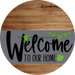 Welcome To Our Home Sign St Patricks Day Gray Stripe Wood Grain Decoe-3260-Dh 18 Round