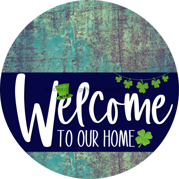 Welcome To Our Home Sign St Patricks Day Navy Stripe Petina Look Decoe-3255-Dh 18 Wood Round