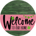 Welcome To Our Home Sign St Patricks Day Pink Stripe Green Stain Decoe-3329-Dh 18 Wood Round