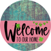 Welcome To Our Home Sign St Patricks Day Pink Stripe Petina Look Decoe-3325-Dh 18 Wood Round