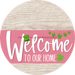 Welcome To Our Home Sign St Patricks Day Pink Stripe White Wash Decoe-3338-Dh 18 Wood Round