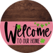 Welcome To Our Home Sign St Patricks Day Pink Stripe Wood Grain Decoe-3322-Dh 18 Round