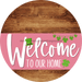 Welcome To Our Home Sign St Patricks Day Pink Stripe Wood Grain Decoe-3331-Dh 18 Round