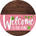 Welcome To Our Home Sign St Patricks Day Pink Stripe Wood Grain Decoe-3332-Dh 18 Round