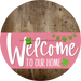 Welcome To Our Home Sign St Patricks Day Pink Stripe Wood Grain Decoe-3334-Dh 18 Round