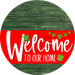 Welcome To Our Home Sign St Patricks Day Red Stripe Green Stain Decoe-3299-Dh 18 Wood Round