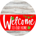 Welcome To Our Home Sign St Patricks Day Red Stripe White Wash Decoe-3298-Dh 18 Wood Round