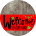 Welcome To Our Home Sign St Patricks Day Red Stripe Wood Grain Decoe-3284-Dh 18 Round