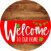 Welcome To Our Home Sign St Patricks Day Red Stripe Wood Grain Decoe-3291-Dh 18 Round