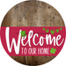Welcome To Our Home Sign St Patricks Day Viva Magenta Stripe Wood Grain Decoe-3374-Dh 18 Round