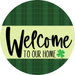 Welcome To Our Home, St Patricks Day Sign, DECOE-4032-DH, 18 Wood Round