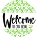 Welcome To Our Home, St Patricks Day Sign, VINYL-DECOE-4023, 10" Vinyl Decal Round
