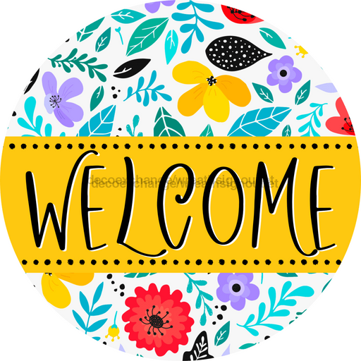 Welcome Wreath Sign, Floral Wreath, DECOE-4133-D, 10 Wood Round