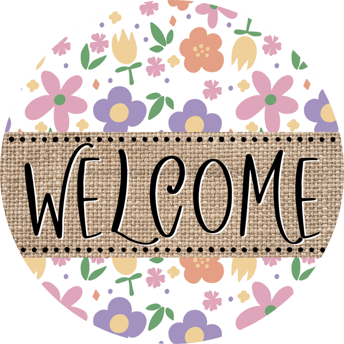 Welcome Wreath Sign, Spring Floral Wreath, DECOE-4102-A, 11.75 metal Round