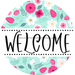 Welcome Wreath Sign, Spring Floral Wreath, DECOE-4106-A, 11.75 metal Round