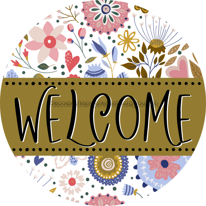 Welcome Wreath Sign, Spring Floral Wreath, DECOE-4112-A, 11.75 metal Round