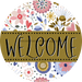 Welcome Wreath Sign, Spring Floral Wreath, DECOE-4112-B, 8 metal Round